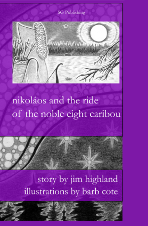nikoláos and the ride of the noble eight caribou (Canada and USA Addresses)